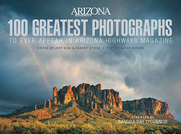 100 Greatest Photographs to Ever Appear in Arizona Highways Magazine
