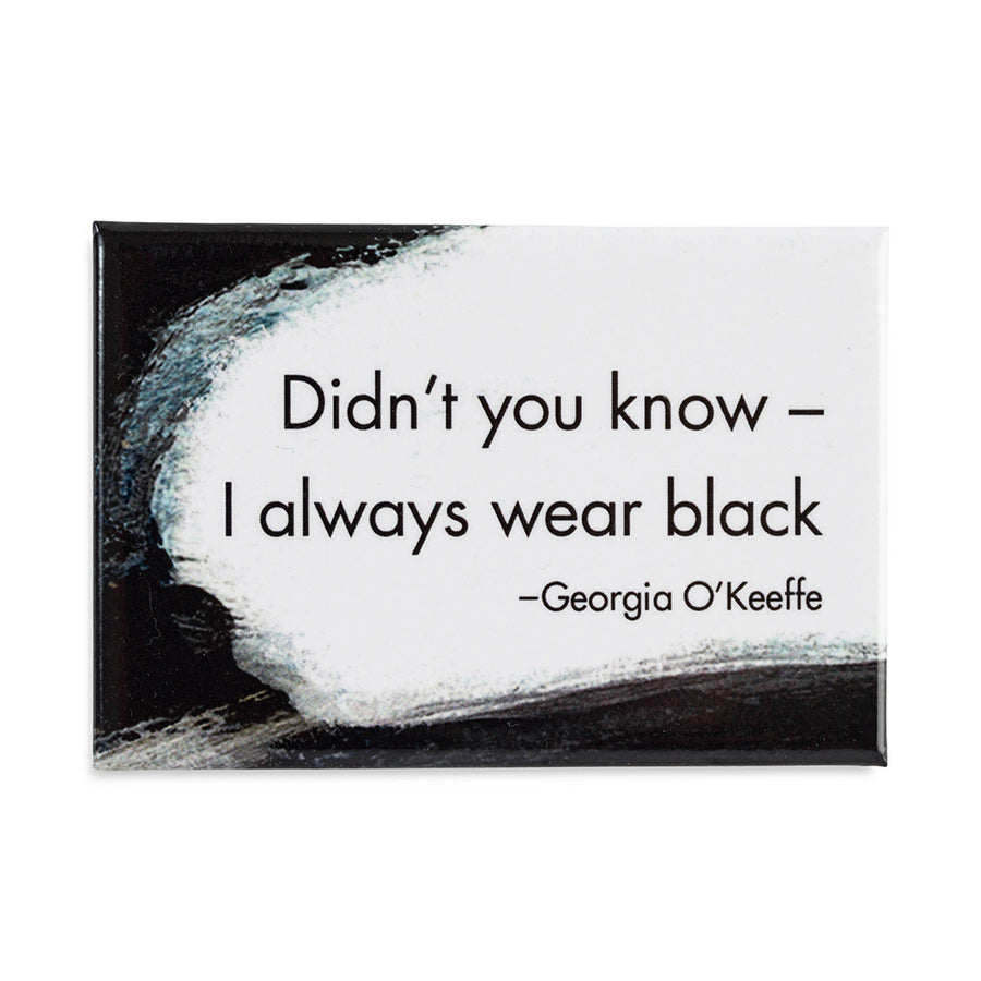 Georgia O'Keeffe Quote Magnet