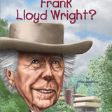 Who Was Frank Lloyd Wright?