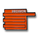 Decision (Organic Commandment) Pin