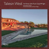 Taliesin West: At Home with Frank Lloyd Wright