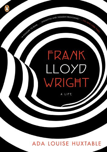 Front cover of Frank Lloyd Wright: A Life.