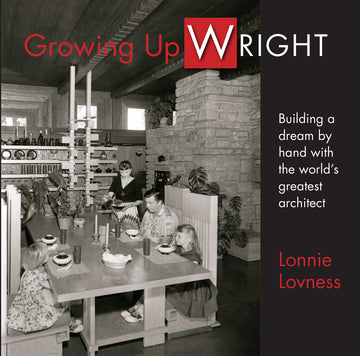 Growing Up Wright