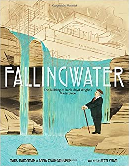 Front cover of Fallingwater: The Building of Frank Lloyd Wright's Masterpiece.