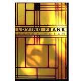Front cover of Loving Frank: A Novel.