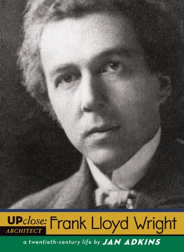 Frank Lloyd Wright: A Twentieth Century Life (Up Close), front cover.