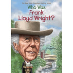 Front cover of Who was Frank Lloyd Wright?
