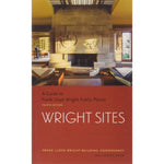 Front cover of Wright Sites: A Guide to Frank Lloyd Wright Public Places (4th edition).